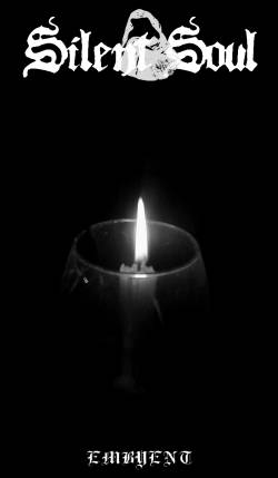 Silent Soul : Embyent Silent Soul : Embyent